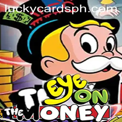 EyeOnTheMoney: The Thrilling Adventure of LuckyCards