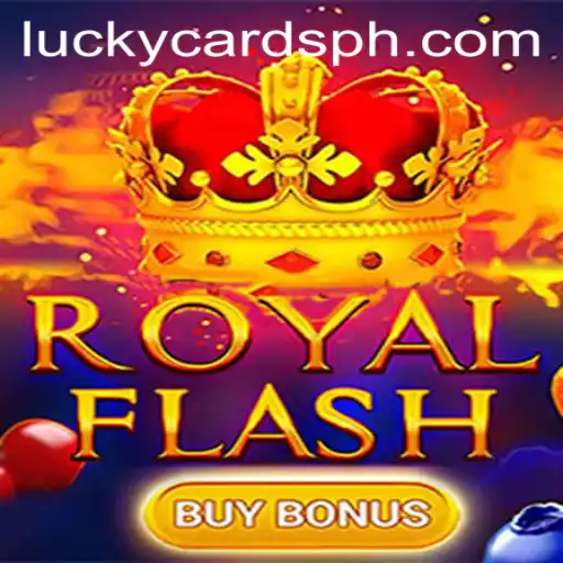 Exploring the Thrills of RoyalFlashBuyBonus Featuring LuckyCards